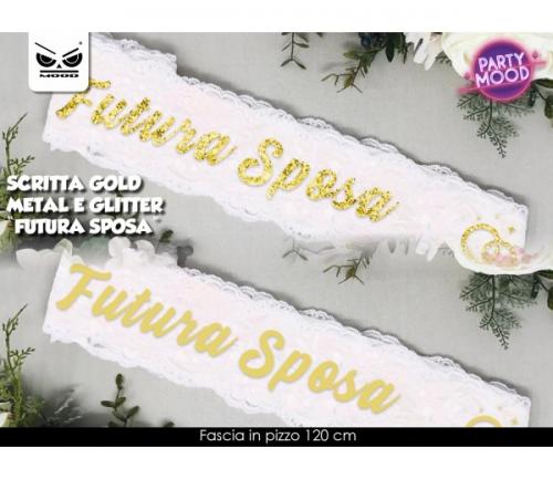 Fascia in Pizzo Bianco con stampa Oro Glitter Futura Sposa Addio al Nubilato